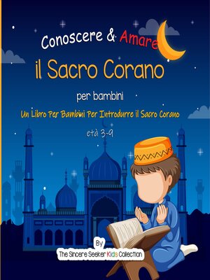 cover image of Conoscere & Amare il Sacro Corano